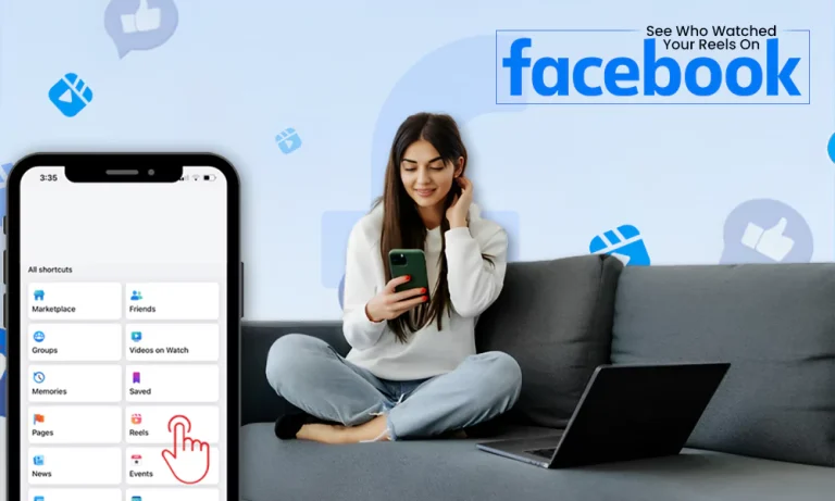 Can You See Who Watched Your Reels on Facebook & How Useful Are Facebook Insights?