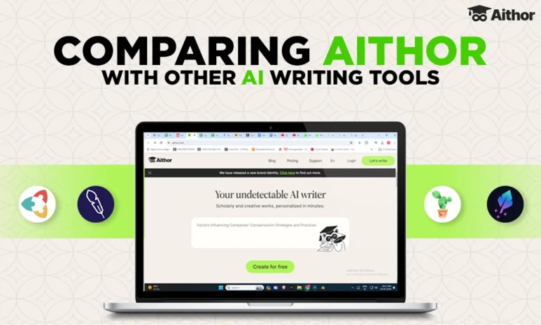 Comparing Top AI Tools With a Focus on Academic Writing Has a Clear Winner: Aithor