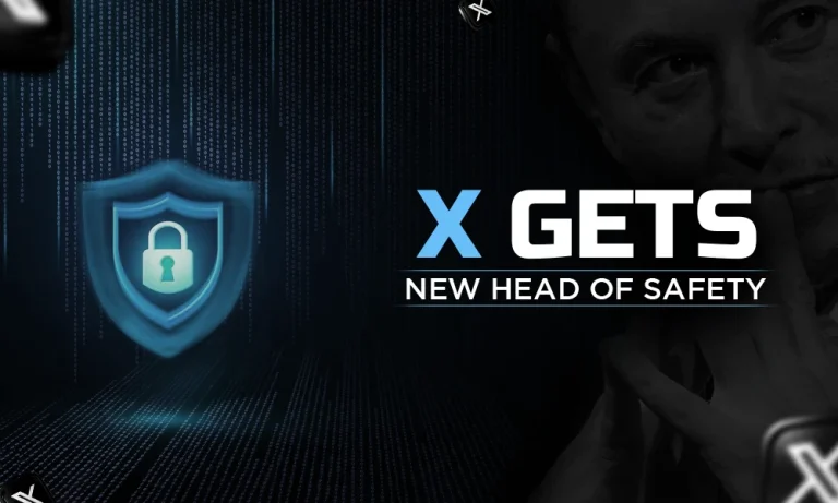 X Gets New Head of Safety: The Platform Looks to Improve Moderation Process