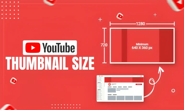 Everything You Should Know About YouTube Thumbnail Size